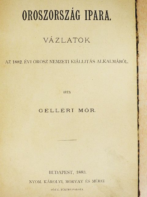 Gelléri Mór - Oroszország ipara [antikvár]