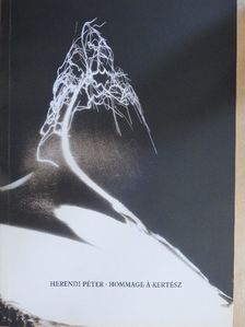 Herendi Péter - Hommage á Kertész [antikvár]