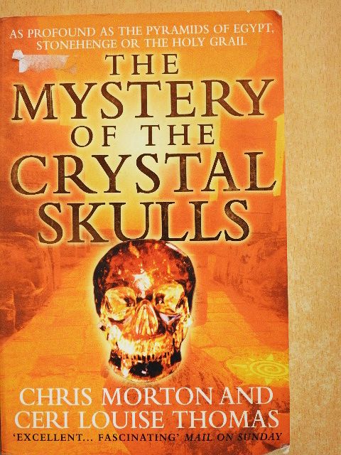 Ceri Louise Thomas - The Mystery of the Crystal Skulls [antikvár]