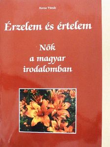 Borza Tünde - Érzelem és értelem [antikvár]