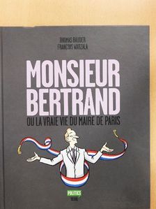 Thomas Bauder - Monsieur Bertrand [antikvár]