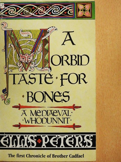 Ellis Peters - A Morbid Taste for Bones [antikvár]