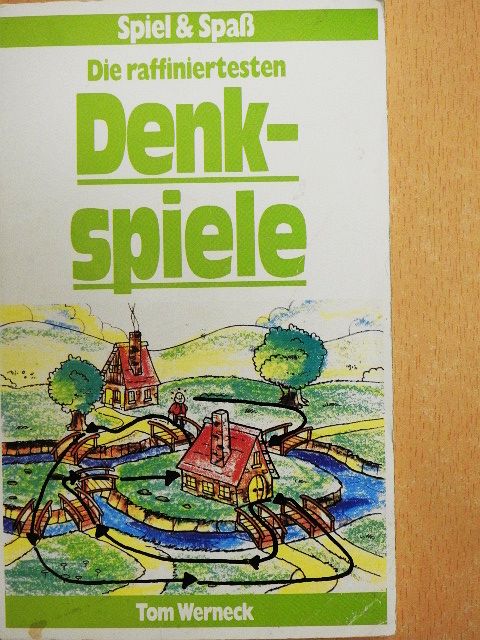 Tom Werneck - Die raffiniertesten Denkspiele [antikvár]