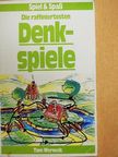 Tom Werneck - Die raffiniertesten Denkspiele [antikvár]