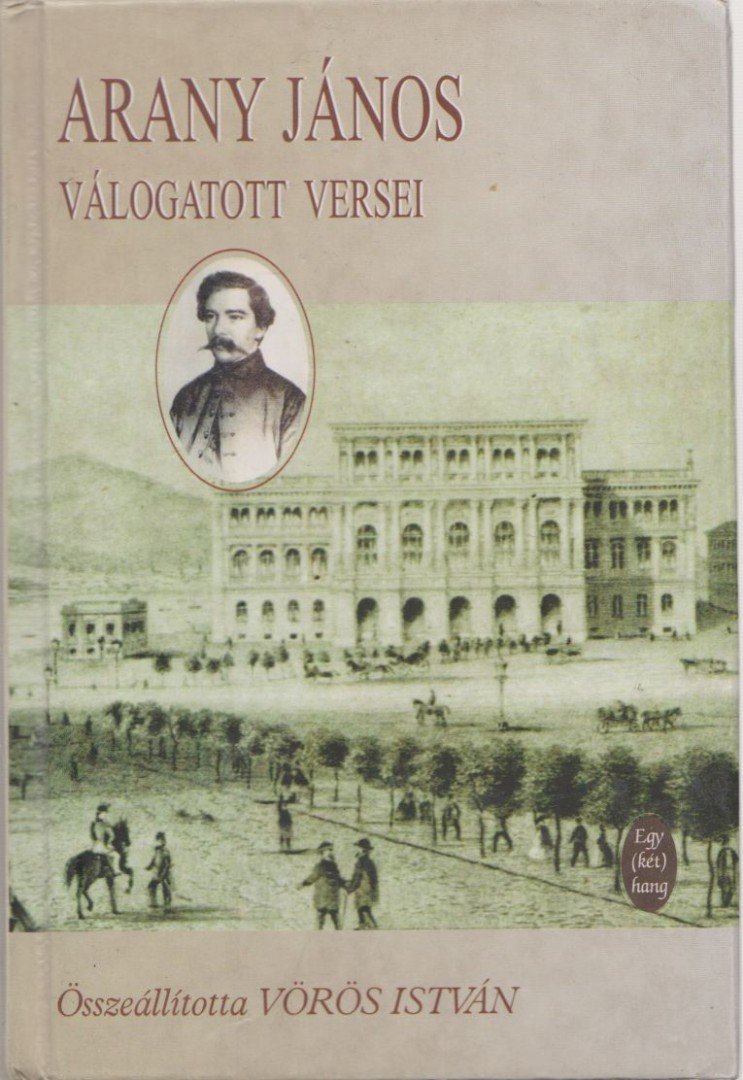 Arany János, Vörös István (szerk.) - Arany János válogatott versei [antikvár]