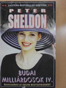 Peter Sheldon - Budai milliárdosok IV. [antikvár]