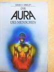 David V. Tansley - Die Aura des Menschen [antikvár]