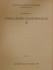 Bozóky-Szeszich Károly - Vízellátás-csatornázás II. [antikvár]