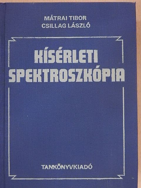 Dr. Csillag László - Kísérleti spektroszkópia [antikvár]
