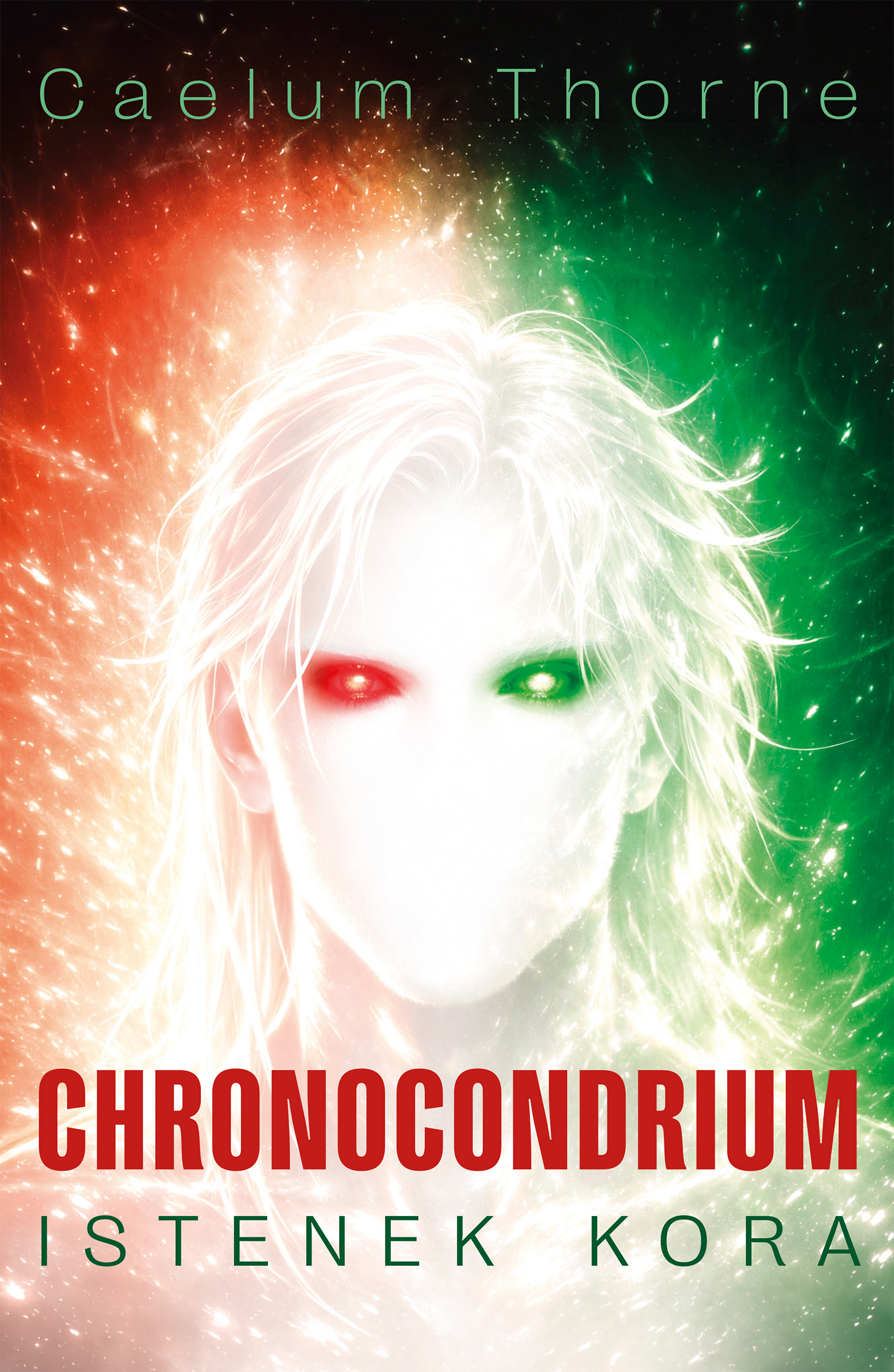 Thorne Caelum - Chronocondrium - Istenek kora [eKönyv: epub, mobi]