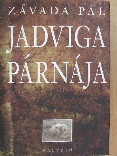 Závada Pál - Jadviga párnája [antikvár]