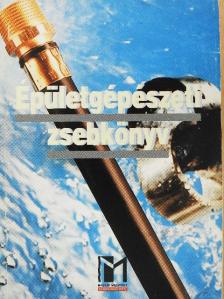 Ákovity Róbert - Épületgépészeti zsebkönyv [antikvár]