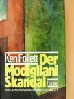 Ken Follett - Der Modigliani Skandal [antikvár]
