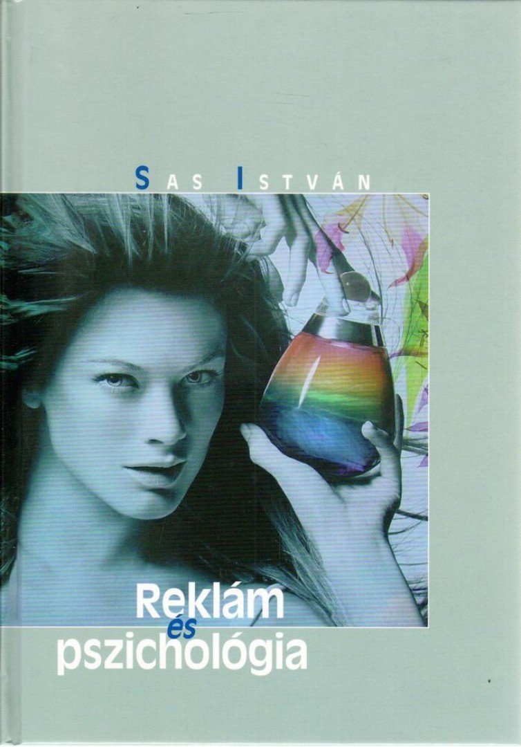 Sas István - Reklám és pszichológia [antikvár]