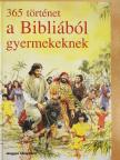 Mary Batchelor - 365 történet a Bibliából gyermekeknek [antikvár]