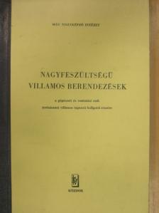 Martinovich István - Nagyfeszültségű villamos berendezések [antikvár]