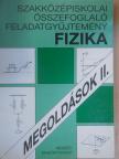 Békefi Lászlóné - Szakközépiskolai összefoglaló feladatgyűjtemény - Fizika - Megoldások II. [antikvár]