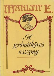 Marlitt, E. - A gránátköves asszony [antikvár]