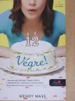 Wendy Mass - 12 Végre! [antikvár]