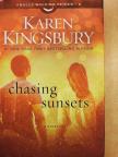 Karen Kingsbury - Chasing Sunsets [antikvár]