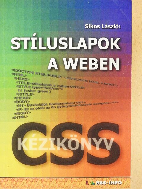Sikos László - Stíluslapok a weben [antikvár]