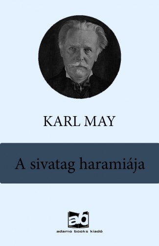 Karl May - A sivatag haramiája [eKönyv: epub, mobi]