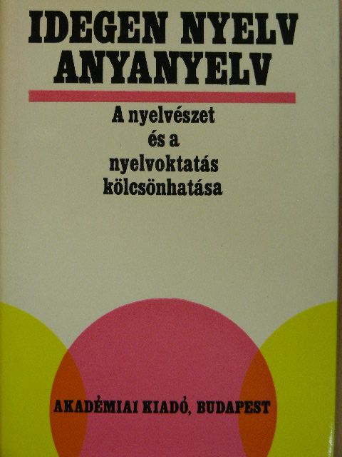 Hegedűs József - Idegen nyelv-anyanyelv [antikvár]