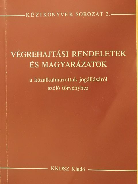 Végrehajtási rendeletek és magyarázatok [antikvár]