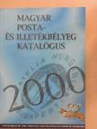 Bölcskei Imréné - Magyar posta- és illetékbélyeg katalógus 2000 [antikvár]