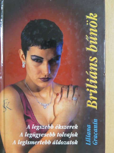 Liliana Gracanin - Briliáns bűnök [antikvár]