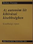 Csata Zsombor - Az autonóm lét kihívásai kisebbségben [antikvár]