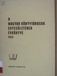 Dr. Adelhaid Kasbohm - A Magyar Könyvtárosok Egyesületének évkönyve 1974. [antikvár]