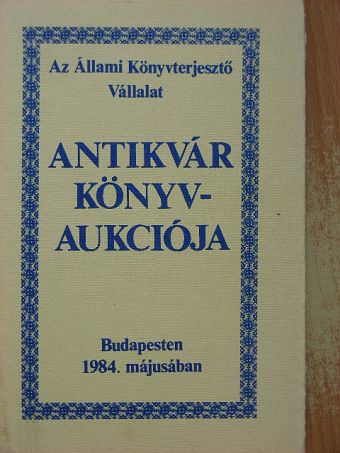 Az Állami Könyvterjesztő Vállalat antikvár könyvaukciója Budapesten 1984 májusában [antikvár]