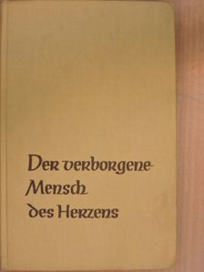 Erich Schick - Der verborgene Mensch des Herzens [antikvár]
