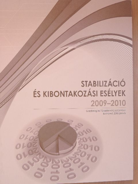Stabilizáció és kibontakozási esélyek 2009-2010 [antikvár]
