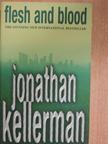 Jonathan Kellerman - Flesh and Blood [antikvár]
