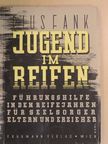 Pius Fank - Jugend im Reifen [antikvár]