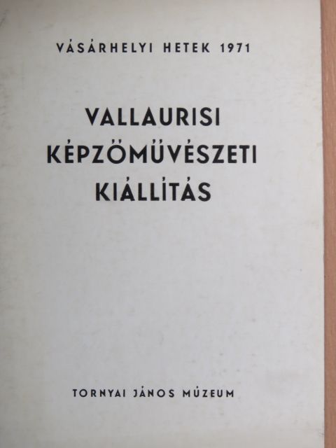 Vallaurisi képzőművészeti kiállítás [antikvár]