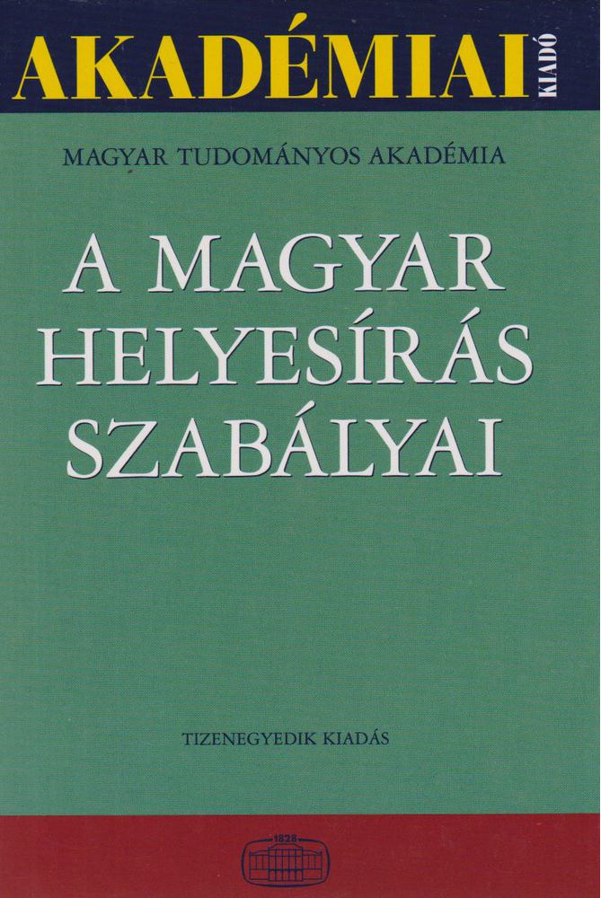 Pomázi Gyöngyi (szerk.) - A magyar helyesírás szabályai [antikvár]