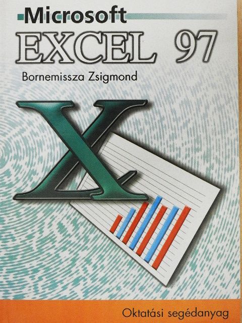 Bornemissza Zsigmond - Microsoft Excel 97 [antikvár]