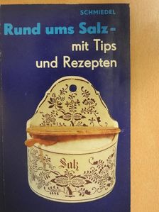 Helga Schmiedel - Rund ums Salz [antikvár]