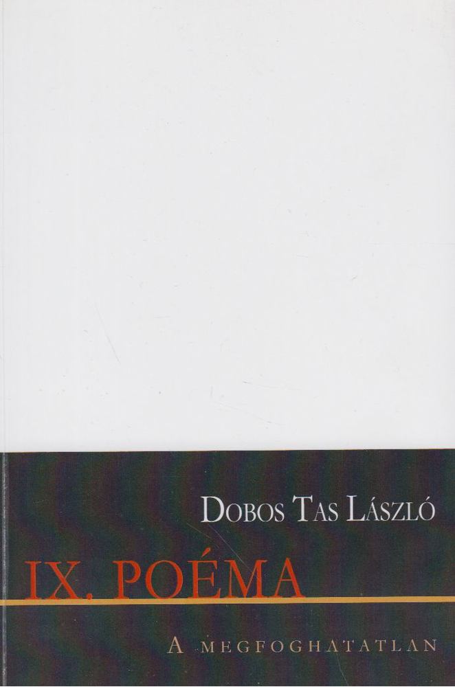 Dobos Tas László - IX. Poéma [antikvár]