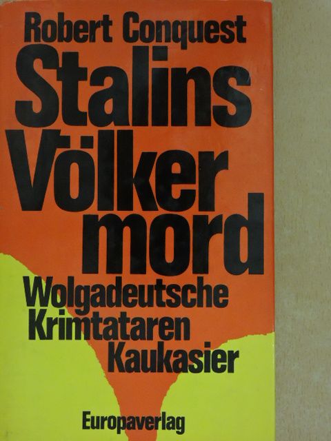 Robert Conquest - Stalins Völkermord [antikvár]