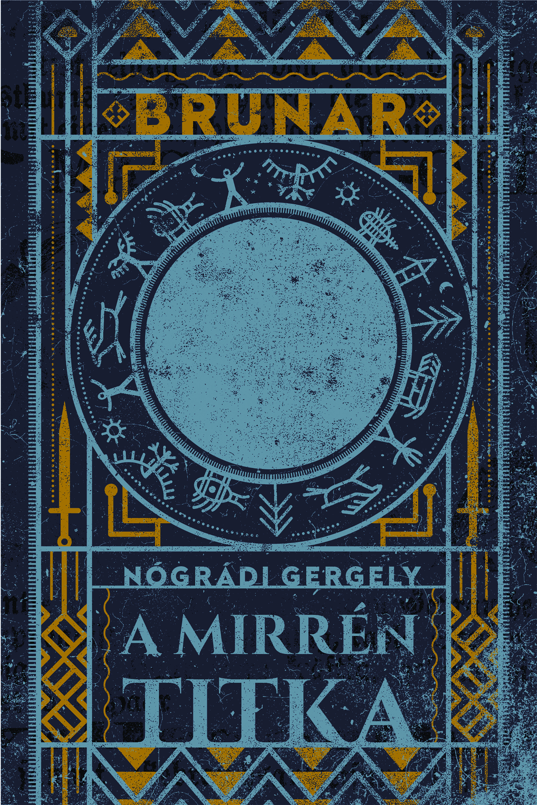 Nógrádi Gergely - Brunar - A Mirrén titka [eKönyv: epub, mobi]