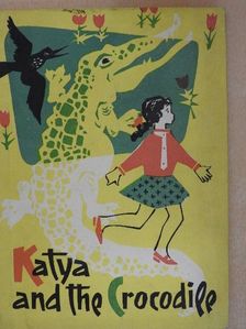 G. Yagdfeld - Katya and the Crocodile [antikvár]