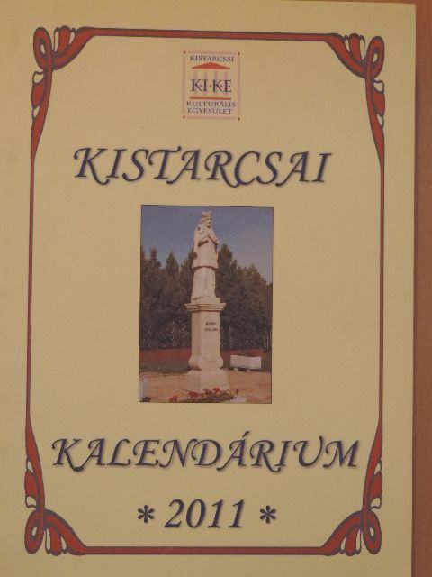 Dr. Takács Ferenc - Kistarcsai Kalendárium 2011 [antikvár]