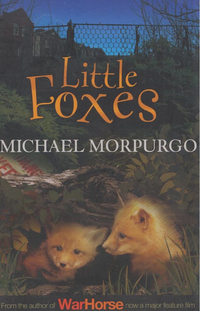 MORPUGO, MICHEAL - Little Foxes [antikvár]