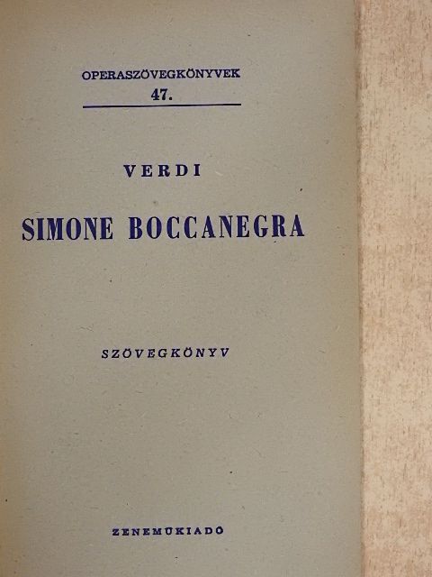 Francesco Maria Piave - Verdi: Simone Boccanegra [antikvár]