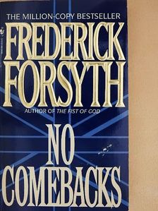 Frederick Forsyth - No comebacks [antikvár]