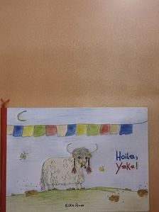 Elke Aver - Hoila, Yaka! [antikvár]
